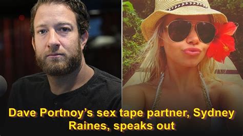 sydney raines dave portnoy sex tape|Dave Portnoys sex tape partner, Sydney Raines, speaks out: ‘It。